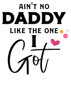 Ain't No Daddy Like the One I Got: DIY Graphic for Kids' Clothing