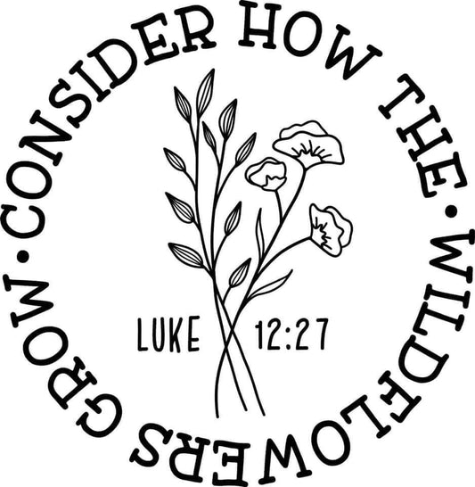 Consider How The Wild Flowers Grow: JPEG