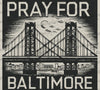 Pray for Baltimore support graphic in black and white for community solidarity