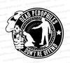 "Bold SVG PNG graphic declares 'Dead Pedophiles Don’t Reoffend' in stark black and white"