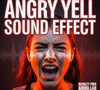 Angry Woman Yelling Sound Effect: MP3