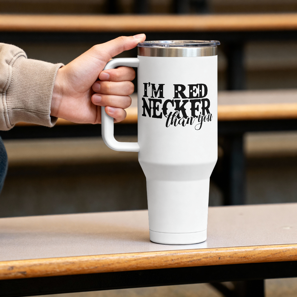 I'm Rednecker Than You: SVG PNG JPEG PDF