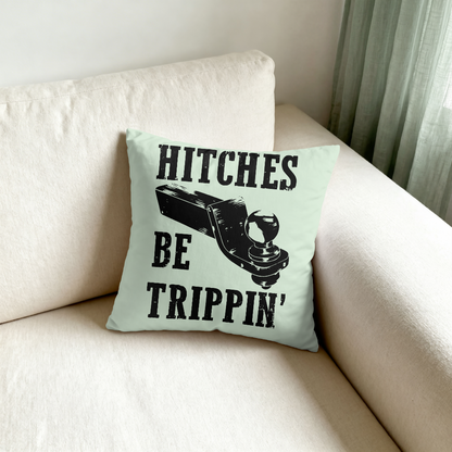 Hitches Be Trippin: SVG PNG JPEG PDF