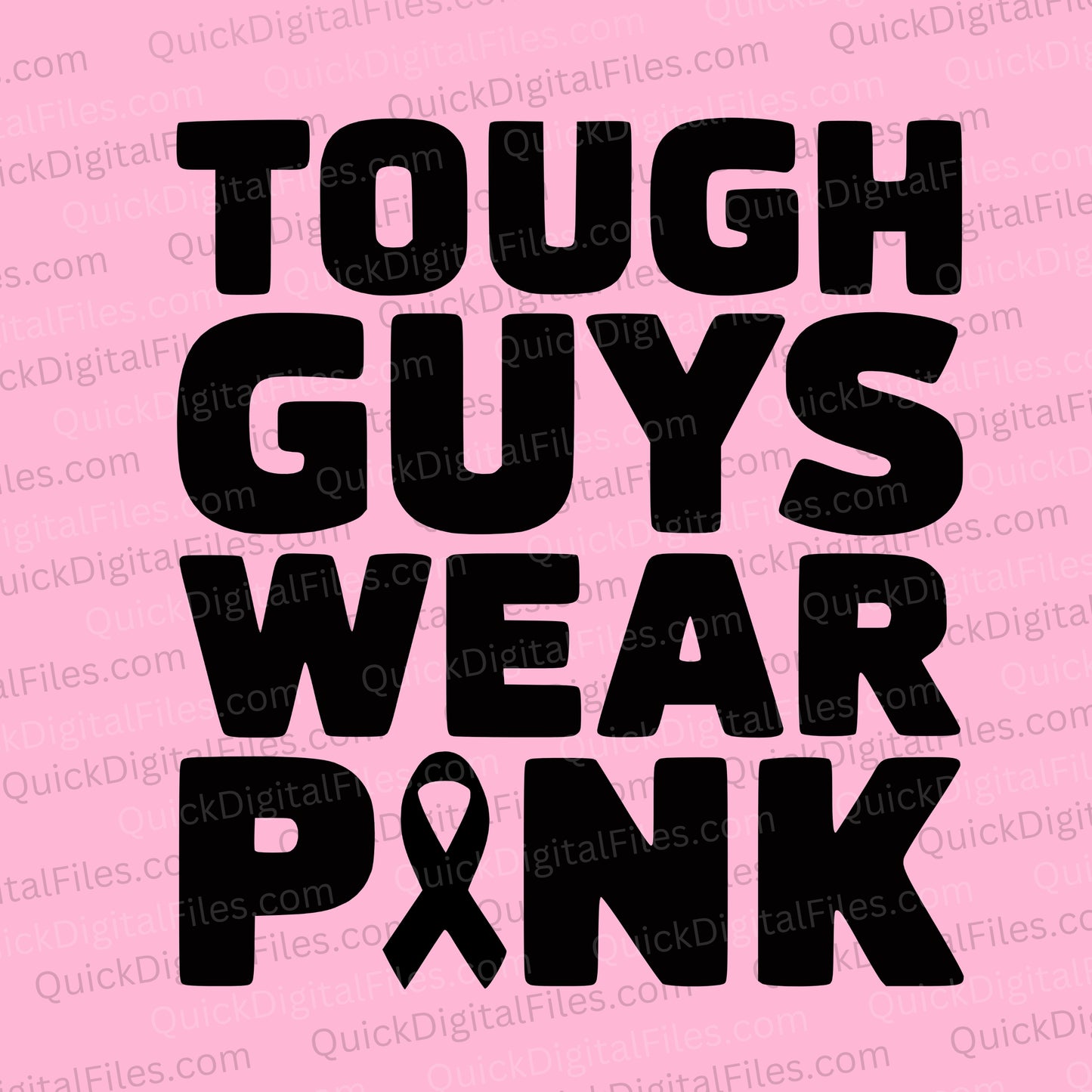 Tough Guys Wear Pink SVG all-black silhouette design for engraving
