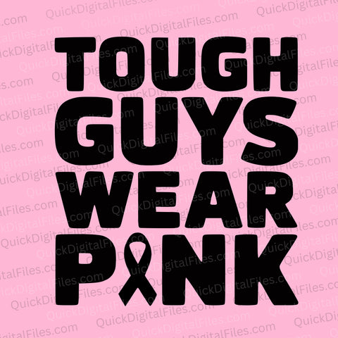 Tough Guys Wear Pink SVG all-black silhouette design for engraving
