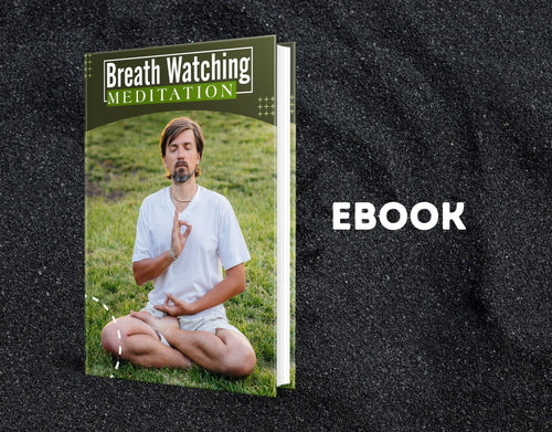 A Guide to Breath Watching Meditation eBook