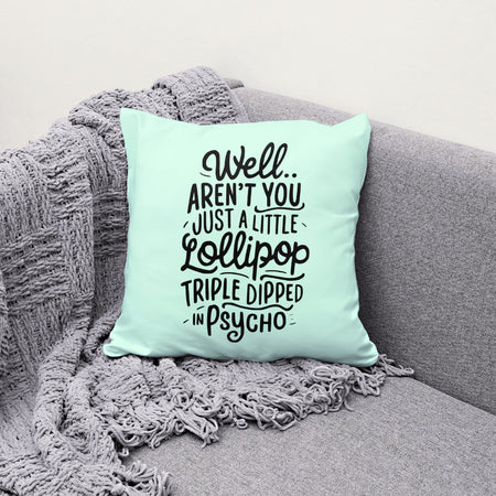 "Whimsical lollipop psycho quote graphic SVG."