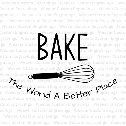 Bake the world digital design Baking inspirational image file