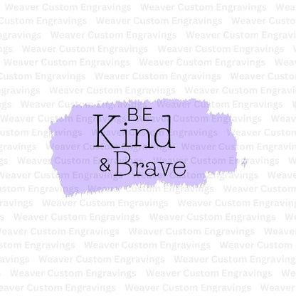 Be Kind & Brave - 5 Image Pack: SVG PNG PDF
