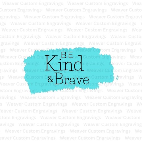 PDF format of Be Kind and Brave message for easy printing