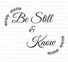 Be Still & Know Psalm 46:10 digital art printable.