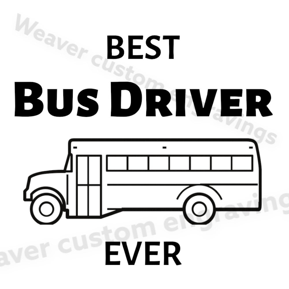 Download the 'Best Bus Driver Ever' Black and White Silhouette Design ...