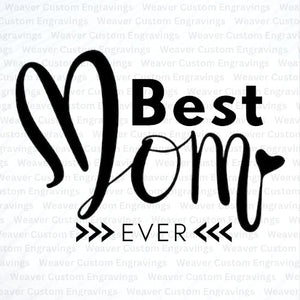 Creative t-shirt featuring the "Best Mom Ever" design.