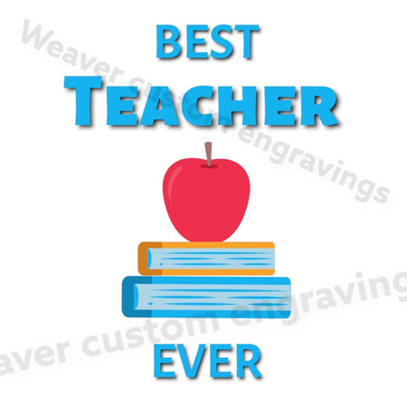 Vibrant "Best Teacher Ever" graphic with colorful book and apple design.