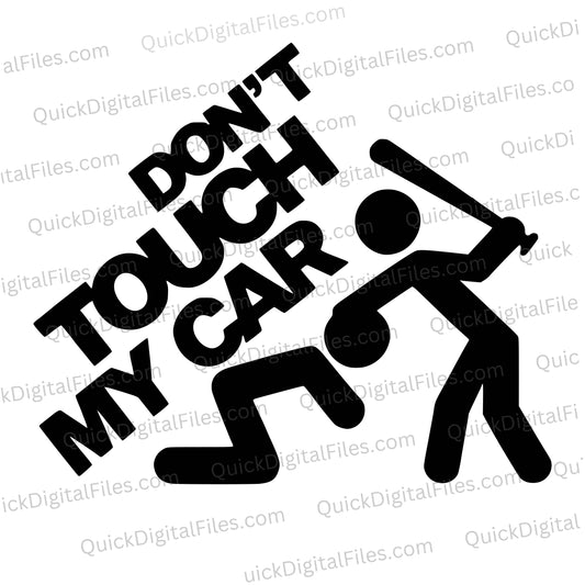 don't touch my car svg
