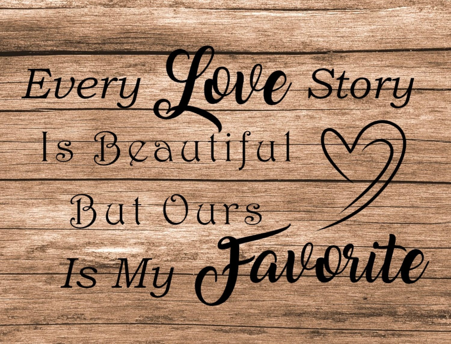 Every love story is beautiful digital art for printing on mugs and t-shirts