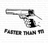 Bold "Faster Than 911" digital artwork symbolizing strong support for the Second Amendment.