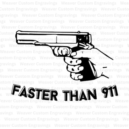 pistol Impactful "Faster Than 911" design in PNG, SVG, PDF formats for personal or advocacy use.