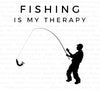 Fishing Is My Therapy digital design in SVG, PDF, PNG formats