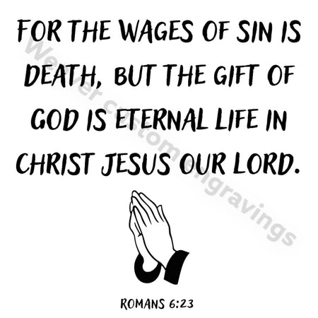 "Biblical quote 'For The Wages Of Sin Is Death' digital download."