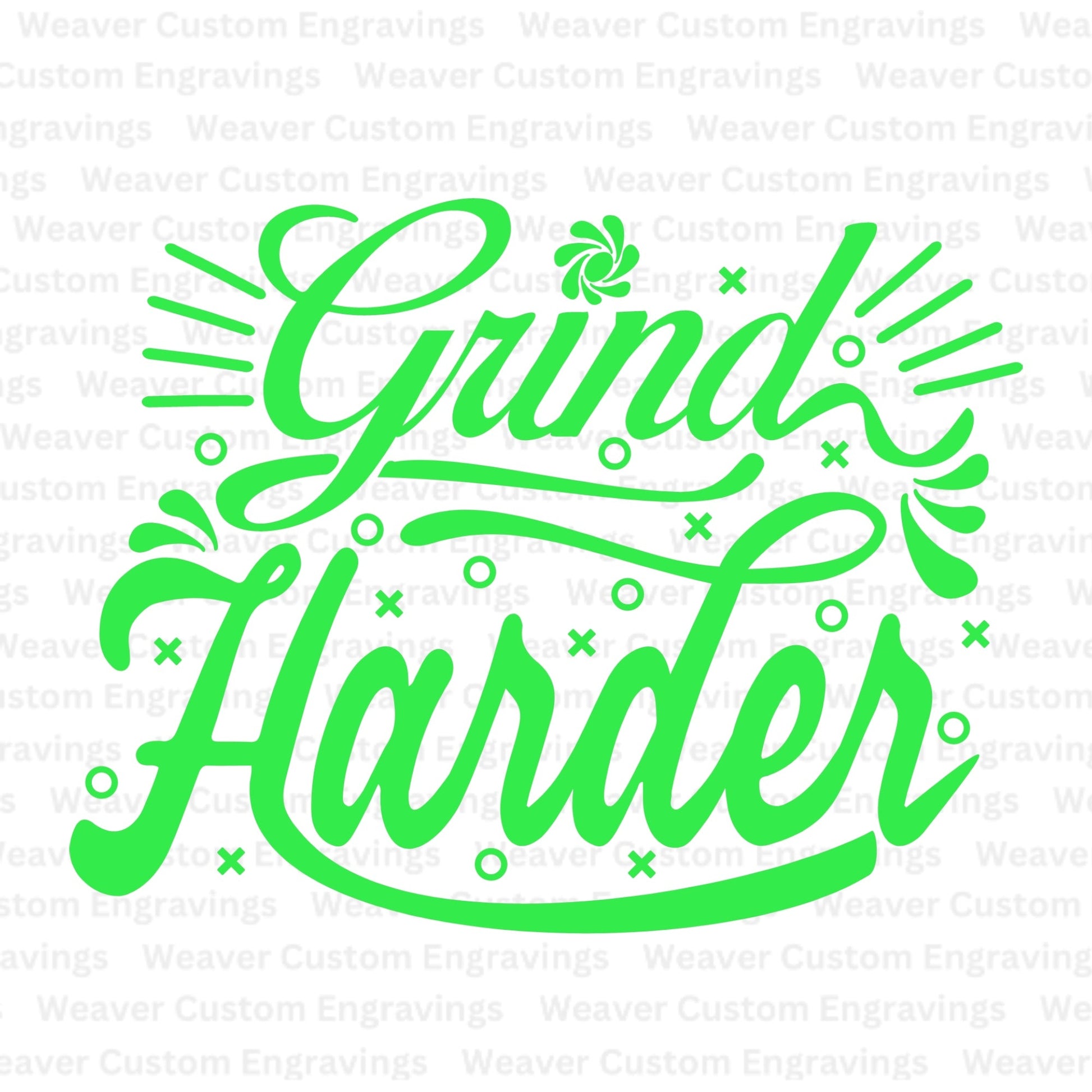 Inspirational "Grind Harder" motivational green lettering digital design
