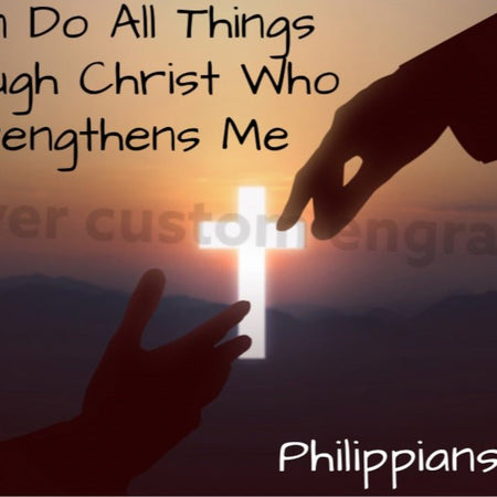 "I Can Do All Things Through Christ who strengthens me" SVG design for empowering crafts