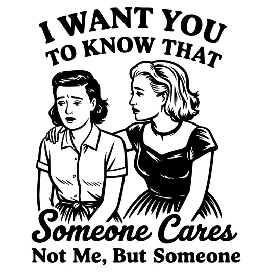 i want you to know someone cares svg

