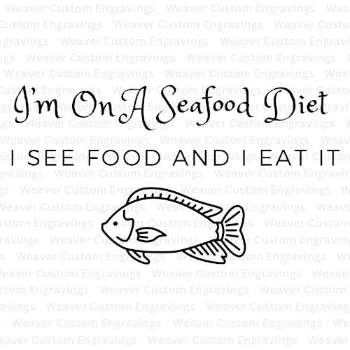 'I'm On A Seafood Diet' humorous digital design for sarcastic humor projects.