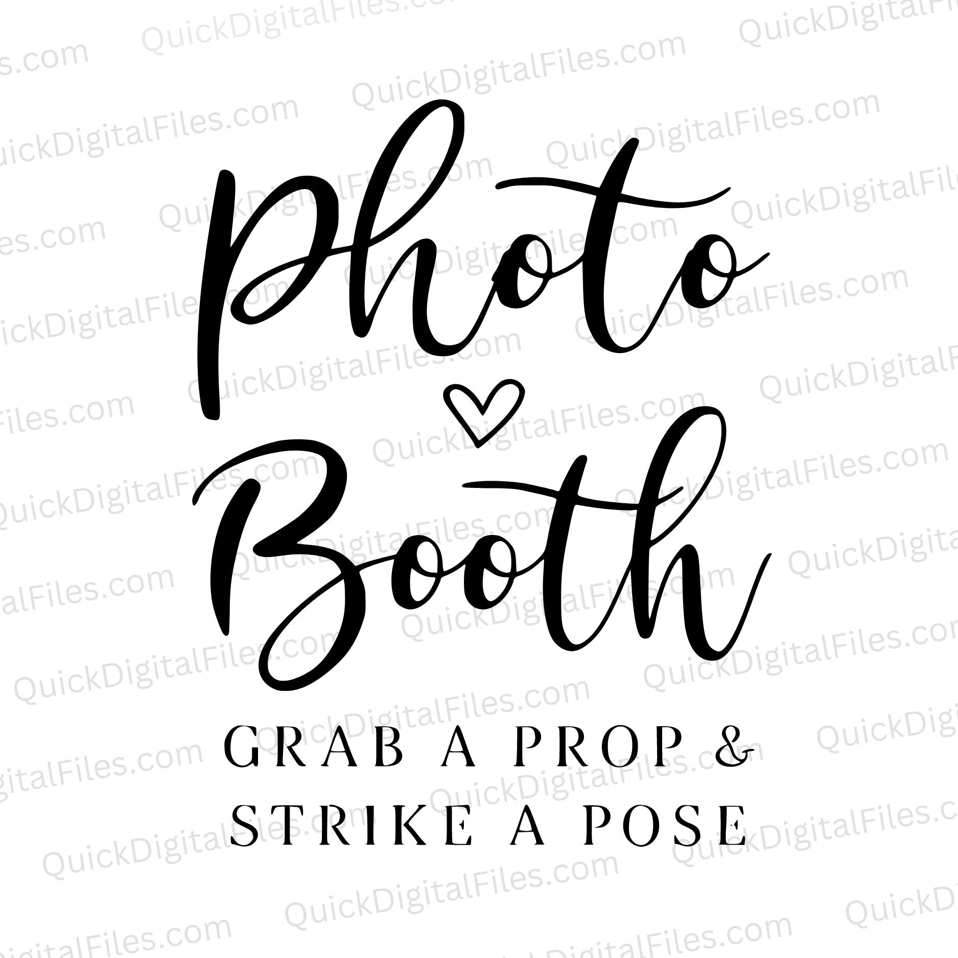 "Photo Booth Grab a Prop & Strike a Pose" SVG sign for weddings and parties.