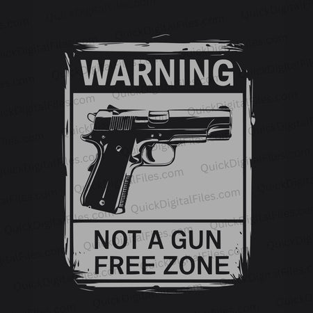 WARNING: Not a Gun Free Zone: PNG JPEG SVG