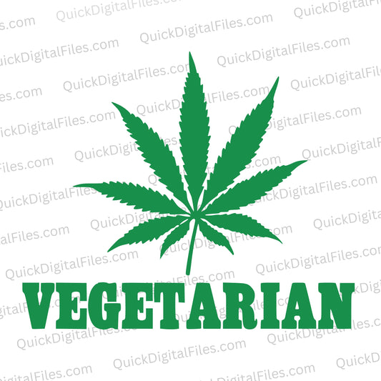 "Vegetarian" with marijuana leaf SVG in green and white for cannabis enthusiasts.