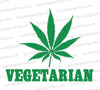 "Vegetarian" with marijuana leaf SVG in green and white for cannabis enthusiasts.