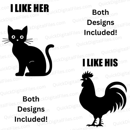Adult Relationship SVG – Funny "I Like His Cock, I Like Her Pussy" Design

