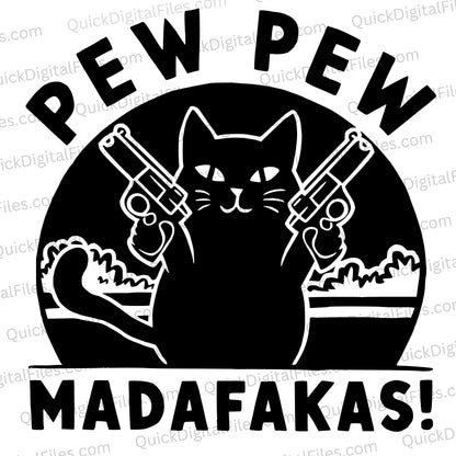 "SVG of cat with pistols saying Pew Pew Madafakas."
