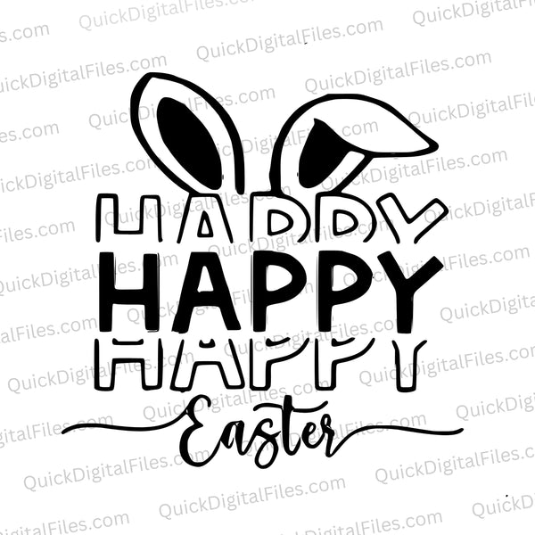 Happy Happy Easter SVG with bunny ears for festive crafts