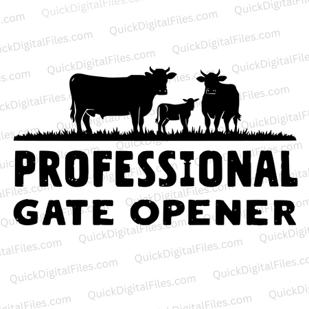 "Professional Gate Opener Cow Humor Graphic SVG, PNG, JPEG, PDF"