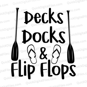 "Decks, Docks, & Flip Flops" graphic for summer-themed apparel and decor.