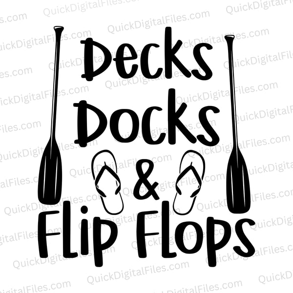 "Decks, Docks, & Flip Flops" graphic for summer-themed apparel and decor.