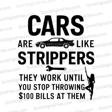 Cars Are Like Strippers svg png jpeg