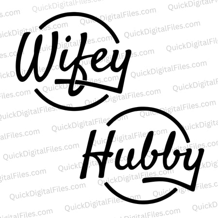 Customizable "Wifey and Hubby" designs for anniversary gifts