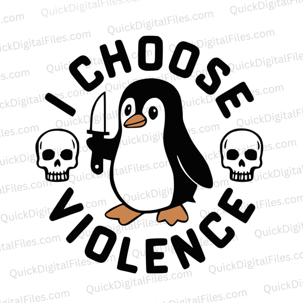 "I Choose Violence Penguin with Knife Dark Humor Design"