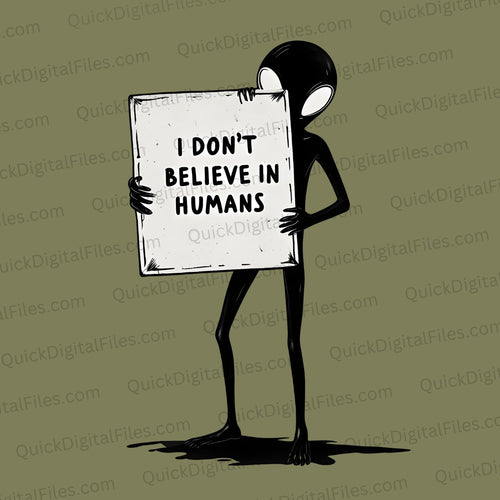 I Don’t Believe in Humans: PNG JPEG PDF