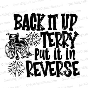 Viral video tribute graphic "Back It Up Terry" for custom merchandise