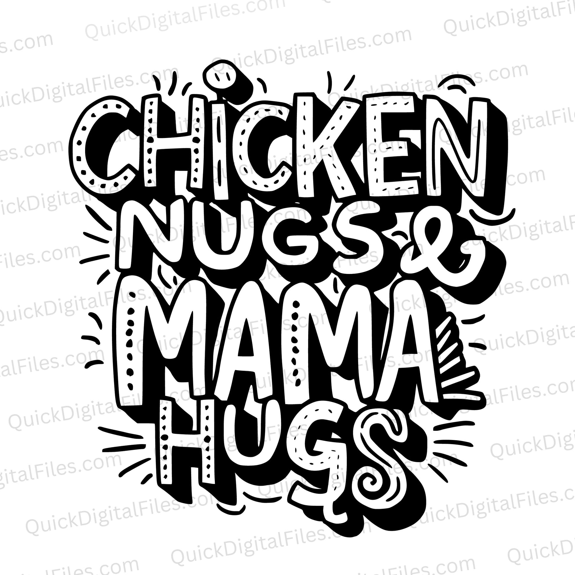 "Chicken Nugs & Mama Hugs" playful typography graphic in black and white SVG.