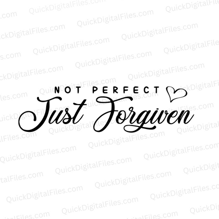 Black and white silhouette vector Not Perfect Just Forgiven Christian message