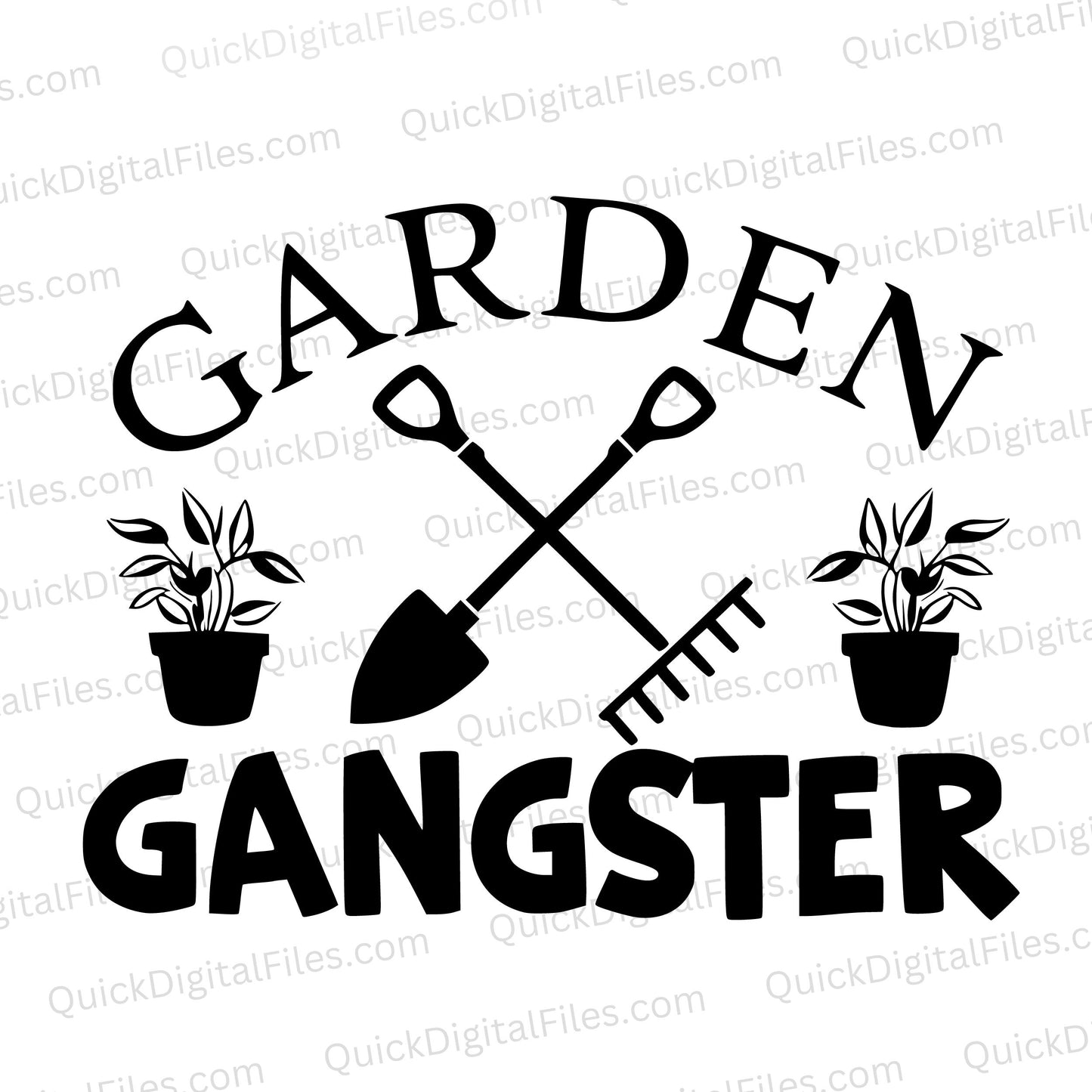 "Garden Gangster" fun gardening graphic with tools SVG.