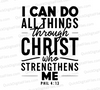 "I CAN DO all things through Christ Inspirational Quote SVG, PNG, JPEG, PDF"