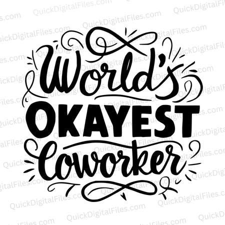 "World's Okayest Coworker" playful typography graphic SVG.