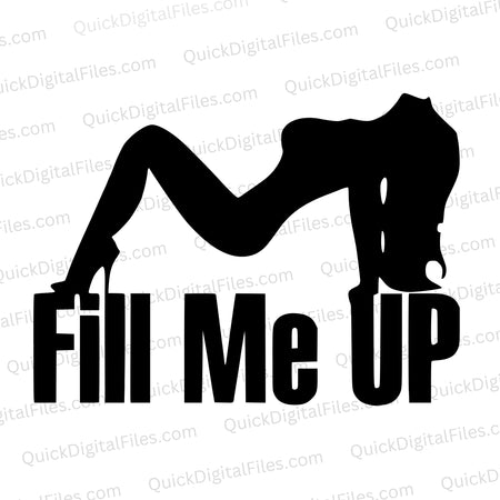 Seductive fill me up baby SVG for daring bumper stickers