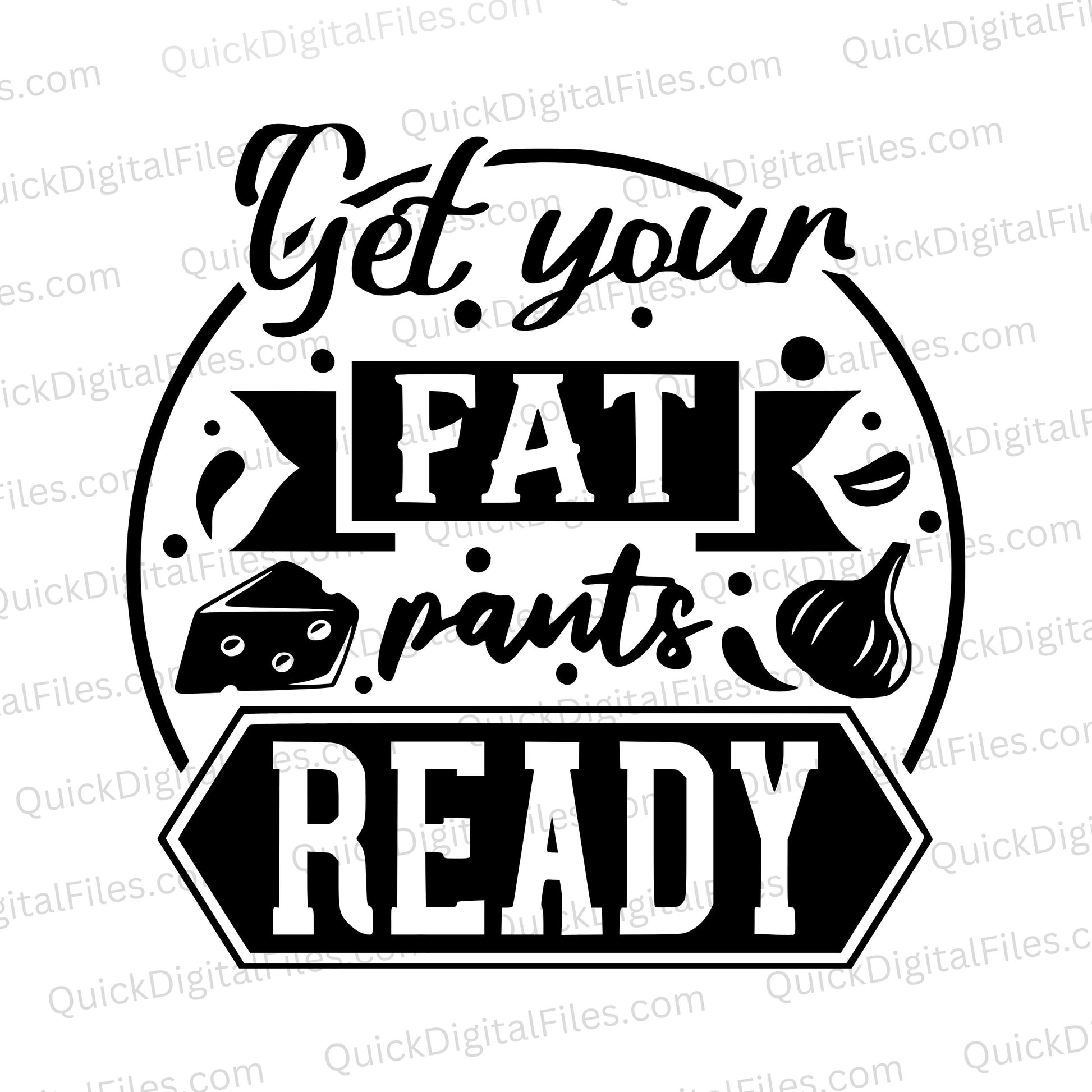 "Indulge with the 'Fat Pants' SVG – perfect for aprons and food party themes."